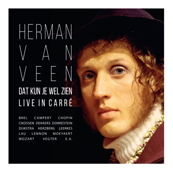CDDatKunJeWelZienLiveInCarre 600x594 1 Interview met Herman van Veen over de liefde: ‘Liefde is iets dat je doet’