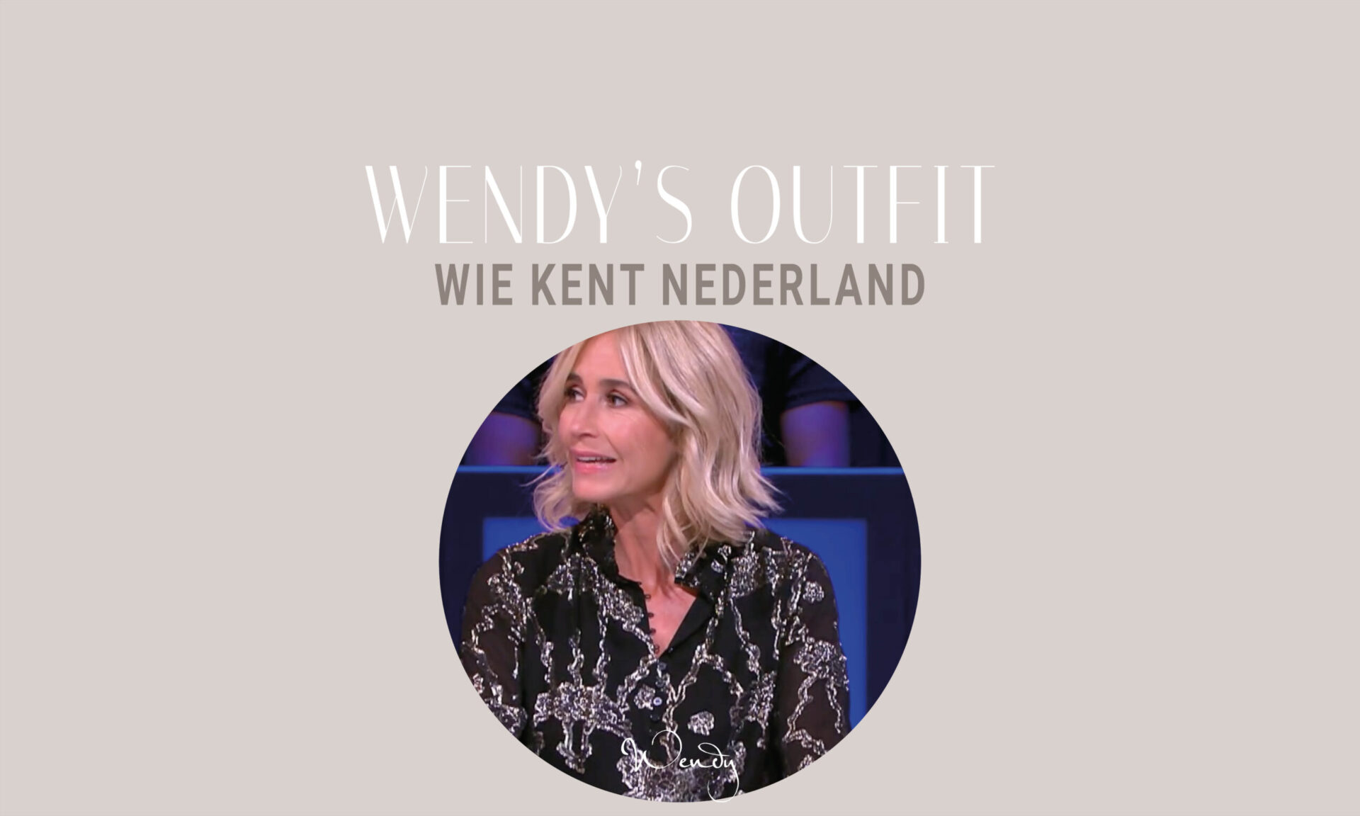 wiekentnl 15 11 scaled Wendy’s outfit: Wie kent Nederland? (seizoen 1 afl. 4)