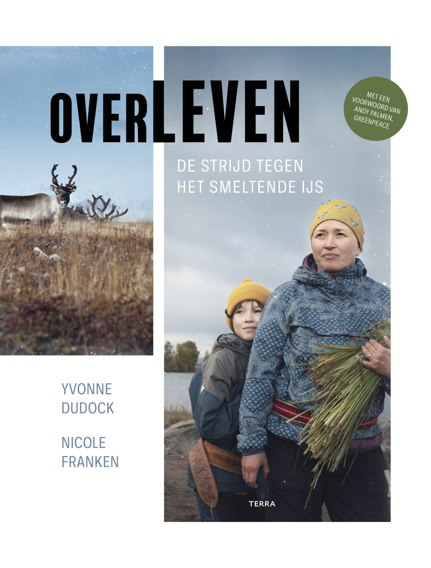 Overleven Cover 300dpi Overleven, hét boek dat je moet lezen over de klimaatcrisis: 'We hebben de natuur jarenlang misbruikt en uitgebuit, en nu slaat ze keihard terug'